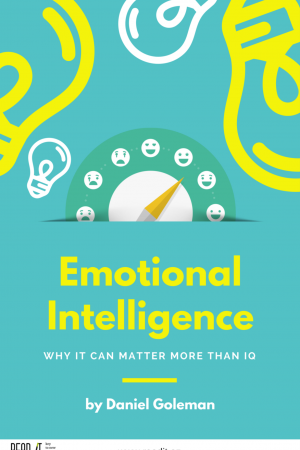 Emotional Intelligence. Why It Can Matter More Than IQ