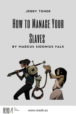 Как управлять рабами